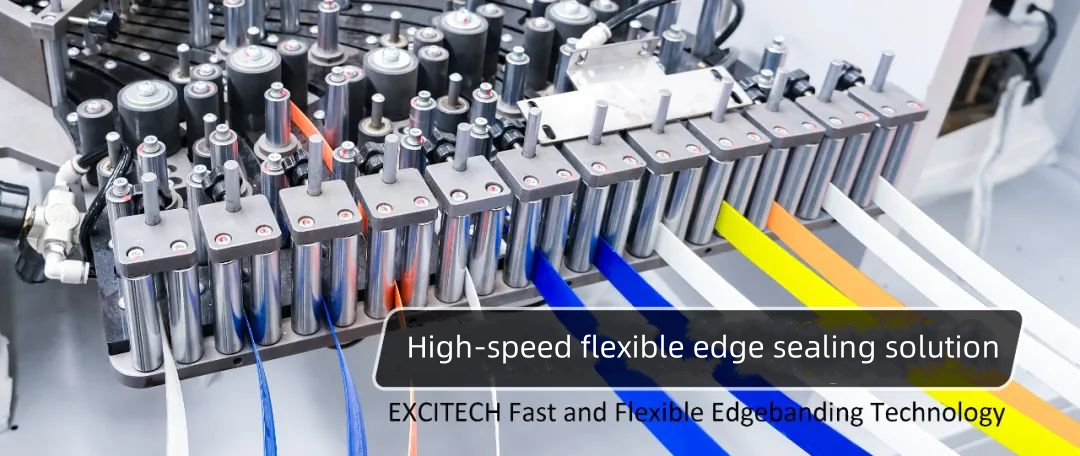 EXCITECH gyors és rugalmas élszalagozási technológia.